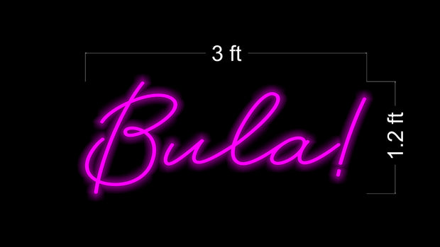Bula! | LED Neon Sign