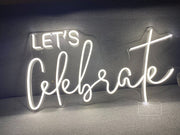 Let's Celebrate | LED Neon Sign
