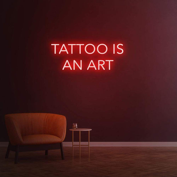 Tattoo is an art | LED Neon Sign