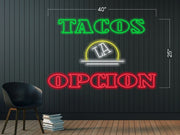 TACOS OPCION | LED Neon Sign