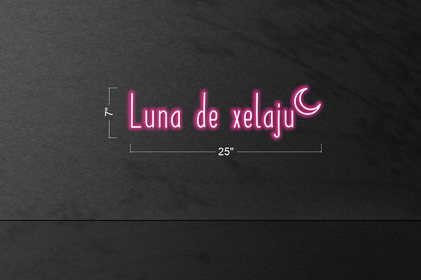 Luna de xelaju| LED Neon Sign