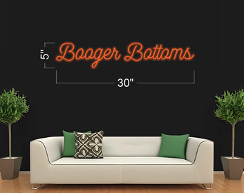 Booger Bottoms | LED Neon Sign