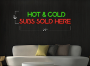 Hot & cold subs sold here | LED Neon Sign