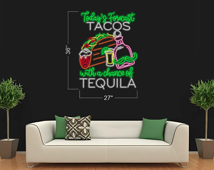 Today Forecast Tacos SIGN  | LED Neon Sign