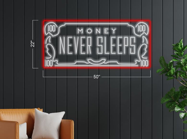 Money never sleeps | LED Neon Sign