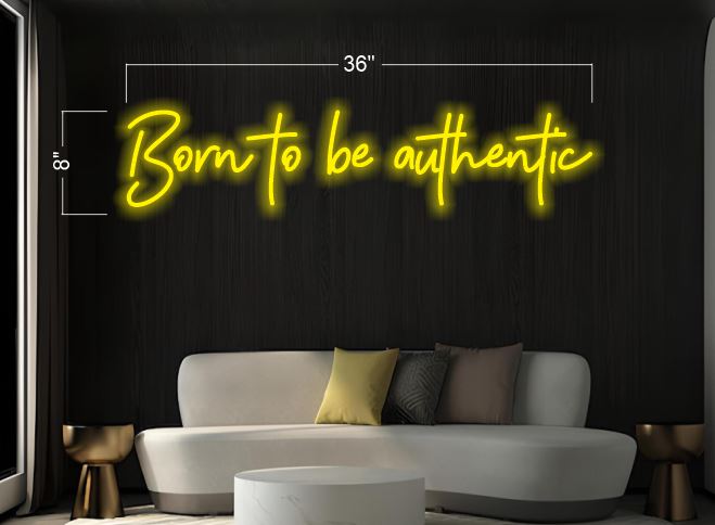 Tequila CJ + Born to be authentic | LED Neon Sign