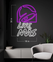 LIVE MAS TACO BELL_H29 | LED Neon Sign