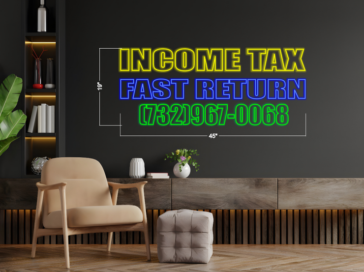 INCOME TAX FAST RETURN | LED Neon Sign