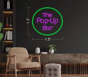The Pop-Up Bar | LED Neon Sign