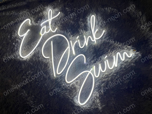 Eat Drink Swim | LED Neon Sign