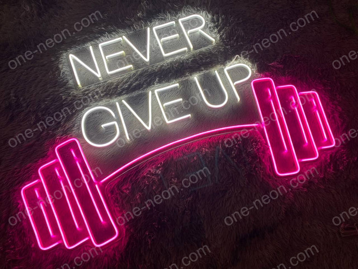 Never Give Up | LED Neon Sign
