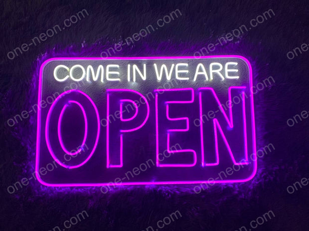 Come In We Are Open | LED Neon Sign