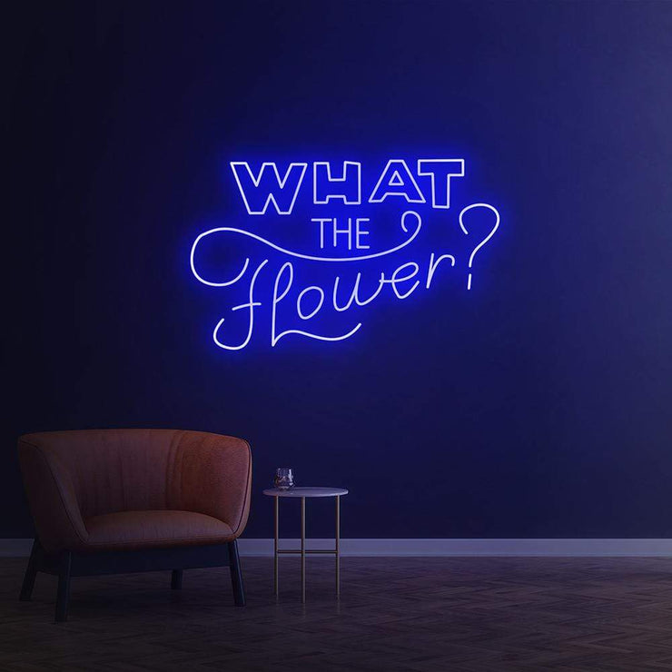 What the flower ? | LED Neon Sign