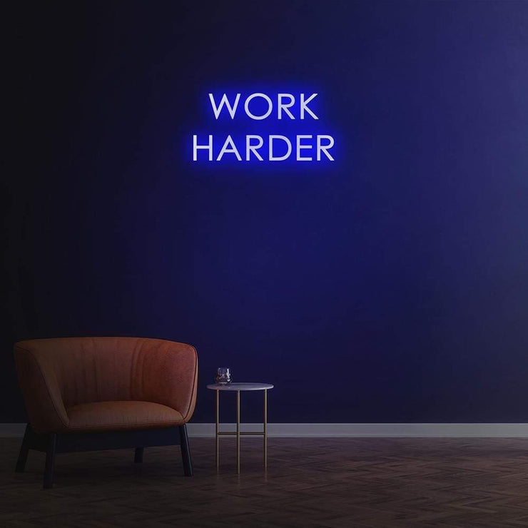 "Work Harder" | LED Neon Sign