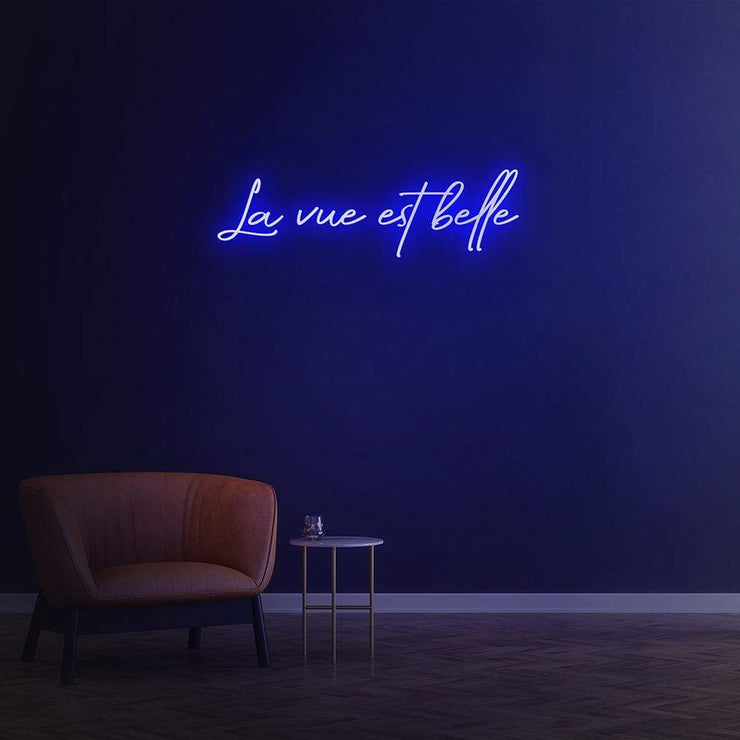 La vue est belle | LED Neon Sign