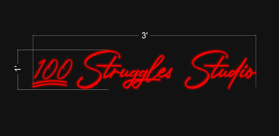 100 Struggles Studio | LED Neon Sign