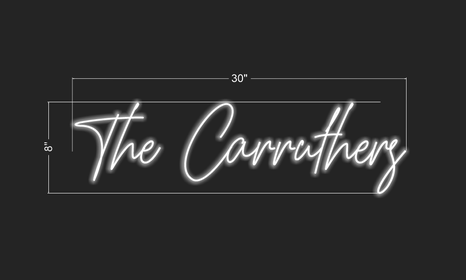 The Carruthers | LED Neon Sign