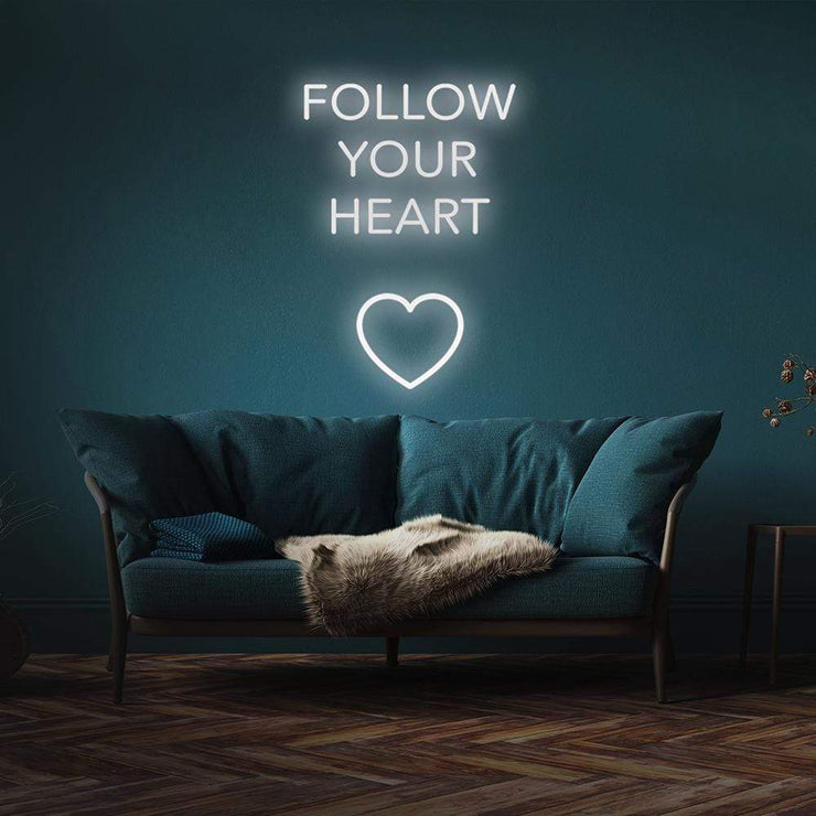 Follow Your Heart | LED Neon Sign