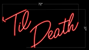 The Muñoz’s & Til Death | LED Neon Sign