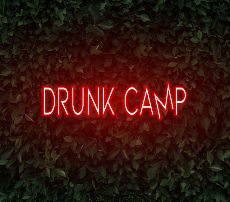 Drunk Camp | LED Neon Sign