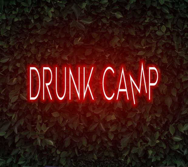 Drunk Camp | LED Neon Sign