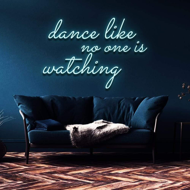 "Dance Like No One's Watching" | LED Neon Sign