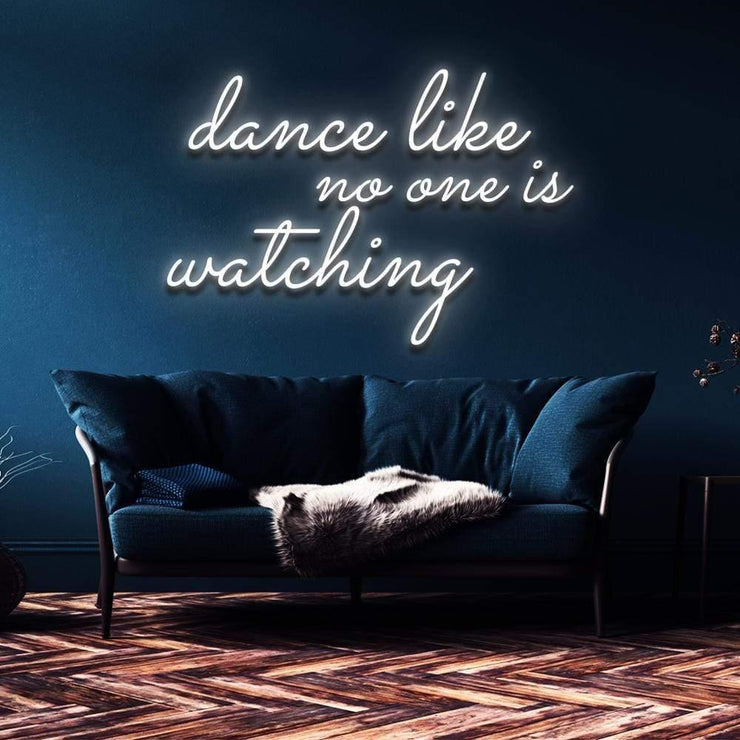 "Dance Like No One's Watching" | LED Neon Sign