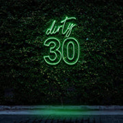 "Dirty 30" Birthday | LED Neon Sign