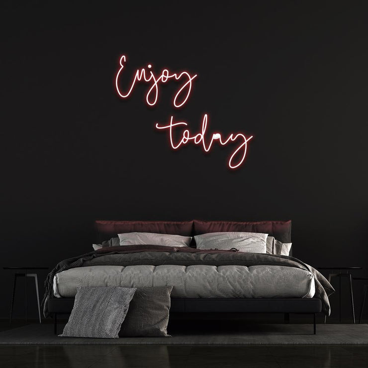 Enjoy Today | LED Neon Sign