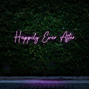 Happily Ever After | LED Neon Sign