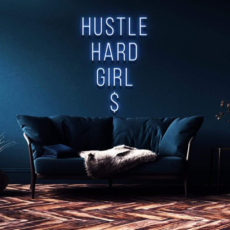 "Hustle Hard Girl $" | LED Neon Sign