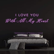 'I Love You With All My Heart' | LED Neon Sign