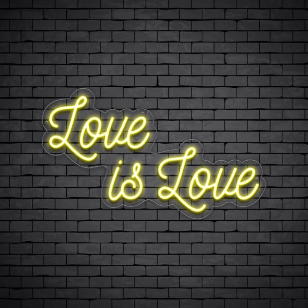 Love Is Love | LED Neon Sign