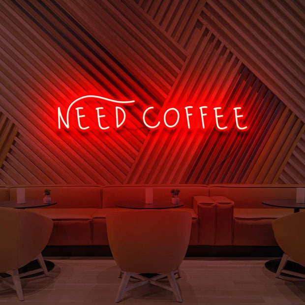 Need Coffee | LED Neon Sign
