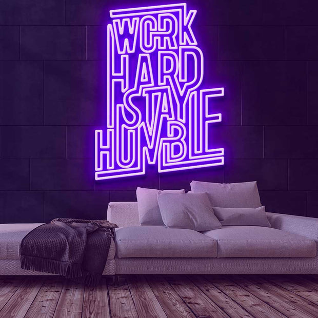 Work Hard Stay Humble | LED Neon Sign