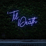 "Til Death" | LED Neon Sign