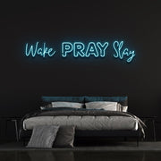 Wake Pray Slay | LED Neon Sign