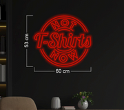 Hot T-shirt Now | LED Neon Sign