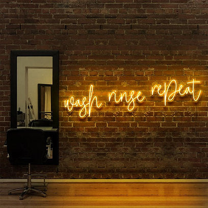 Wash Rinse Repeat | LED Neon Sign