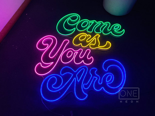 Come As You Are | LED Neon Sign