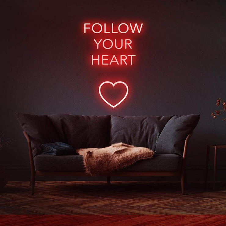 Follow Your Heart | LED Neon Sign