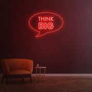 Think Big | LED Neon Sign