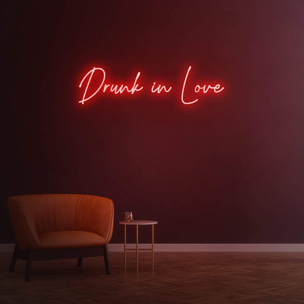 Drunk in Love | LED Neon Sign