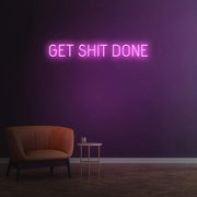 Get Sh*t Done | LED Neon Sign