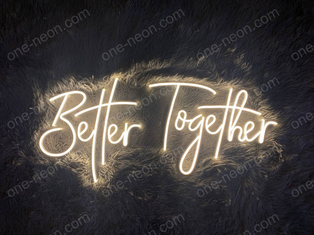 Better Together | LED Neon Sign