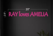 Ray Loves Amelia | LED Neon Sign