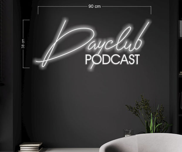 Dayclub Podcast | LED Neon Sign