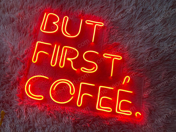 But First Coffee | LED Neon Sign