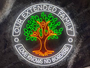 Our Extended Family Love Knows No Borders | LED Neon Sign