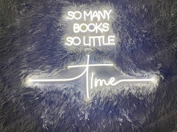 So Many Books Time | LED Neon Sign